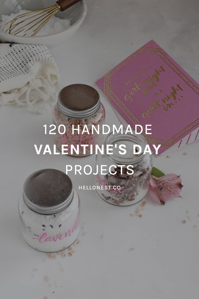 120 Handmade Valentine's Day Projects - HelloNest.co