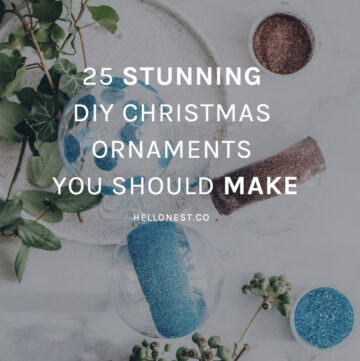 25 Stunning DIY Christmas Ornaments You Should Make - HelloNest.co