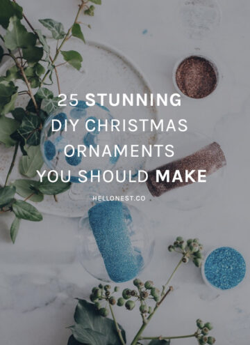 25 Stunning DIY Christmas Ornaments You Should Make - HelloNest.co