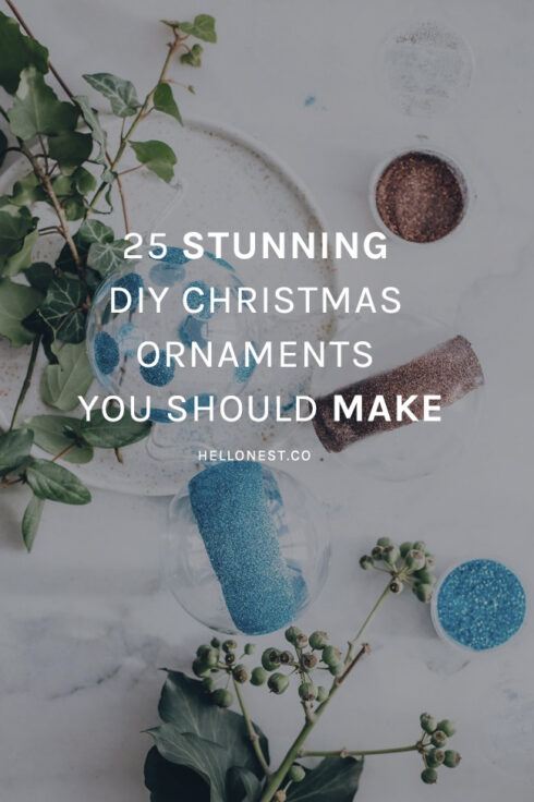 25 Stunning DIY Christmas Ornaments You Should Make  Hello Nest