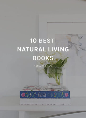 10 Best Natural Living Books - Hello Nest