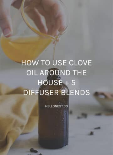 How to Use Clove Oil Around the House + 5 Diffuser Blends