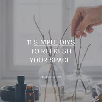 11 simple DIYs to refresh your home