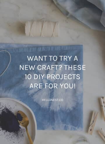 10 DIY projects for when you want to try a new craft